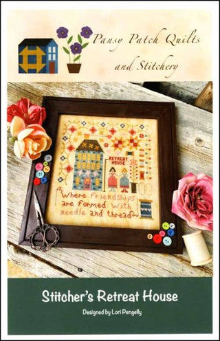 Stitcher's Retreat House Counted Cross Stitch Pattern by Pansy Patch Quilts and Stitchery - Premium Pattern, Cross Stitch from Pansy Patch Quilts and Stitchery - Just $13! Shop now at Crossed Hearts Needlework & Design