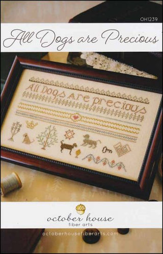 All Dogs Are Precious Cross Stitch Pattern by October House Fiber Arts - Premium Pattern, Cross Stitch from October House Fiber Arts - Just $10! Shop now at Crossed Hearts Needlework & Design