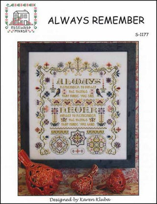 Always Remember Cross Stitch Pattern by Rosewood Manor - Premium Pattern, Cross Stitch from Rosewood Manor - Just $13! Shop now at Crossed Hearts Needlework & Design