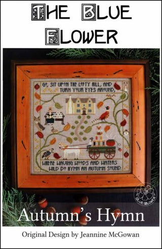 Autumn's Hymn Cross Stitch Pattern by The Blue Flower - Premium Pattern, Cross Stitch from The Blue Flower - Just $12! Shop now at Crossed Hearts Needlework & Design