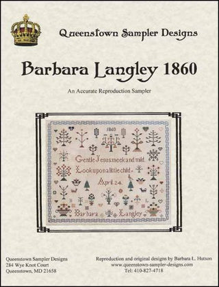 Barbara Langley 1860 Cross Stitch Pattern by Queenstown Sampler Designs - Premium Pattern, Cross Stitch from Queenstown Sampler Designs - Just $12! Shop now at Crossed Hearts Needlework & Design