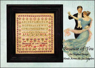 Because of You Cross Stitch Pattern by Hands Across the Sea Samplers - Premium Pattern, Cross Stitch from Hands Across the Sea Samplers - Just $29! Shop now at Crossed Hearts Needlework & Design