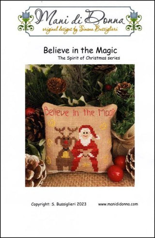 Believe in the Magic Cross Stitch Pattern by Mani di Donna - Premium Pattern, Cross Stitch from Mani di Donna - Just $12! Shop now at Crossed Hearts Needlework & Design