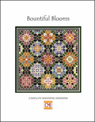 Bountiful Blooms Cross Stitch Pattern by CM Designs - Premium Pattern, Cross Stitch from CM Designs - Just $8! Shop now at Crossed Hearts Needlework & Design