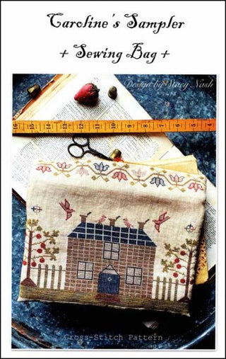 Caroline's Sampler Sewing Bag Cross Stitch Pattern by Stacy Nash Primitives - Premium Pattern, Cross Stitch from Stacy Nash Designs - Just $12! Shop now at Crossed Hearts Needlework & Design