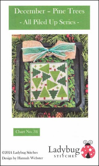 December - Pine Trees: All Piled Up Series Cross Stitch Pattern by Ladybug Stitches *NEW* - Premium Pattern, Cross Stitch from Ladybug Stitches - Just $6! Shop now at Crossed Hearts Needlework & Design