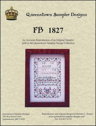 FB 1827 Cross Stitch Pattern by Queenstown Sampler Designs - Premium Pattern, Cross Stitch from Queenstown Sampler Designs - Just $10! Shop now at Crossed Hearts Needlework & Design