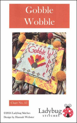 Gobble Wobble Cross Stitch Pattern by Ladybug Stitches *NEW* - Premium Pattern, Cross Stitch from Blueberry Ridge Design - Just $5! Shop now at Crossed Hearts Needlework & Design