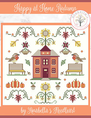 Happy at Home Autumn Cross Stitch Pattern by Anabella's *NEW* - Premium Pattern, Cross Stitch from Anabella's - Just $12! Shop now at Crossed Hearts Needlework & Design