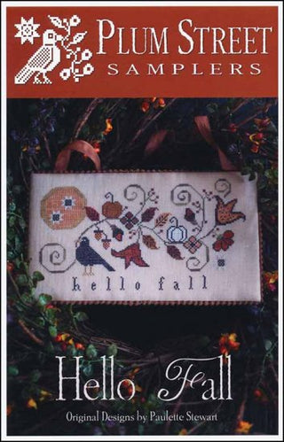 Hello Fall Cross Stitch Pattern by Plum Street Samplers - Premium Pattern, Cross Stitch from Plum Street Samplers - Just $10! Shop now at Crossed Hearts Needlework & Design