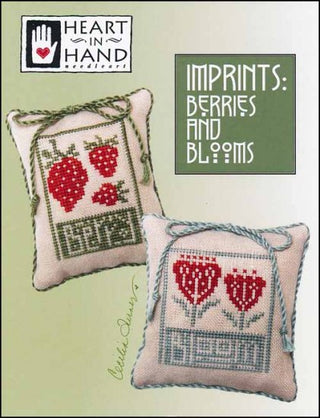 Imprints Berries & Blooms Cross Stitch Pattern by Heart In Hand Needleart - Premium Pattern, Cross Stitch from Heart In Hand Needleart - Just $6! Shop now at Crossed Hearts Needlework & Design