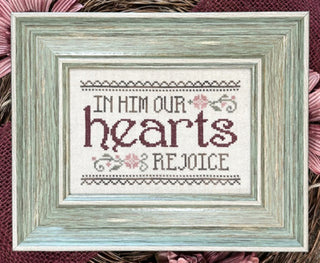 In Him Our Hearts Rejoice Cross Stitch Pattern by My Big Toe Designs NEW! - Premium Patterns, Cross Stitch from My Big Toe Designs™ - Just $8! Shop now at Crossed Hearts Needlework & Design