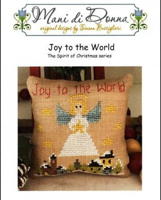 Joy to the World Cross Stitch Pattern by Mani di Donna - Premium Pattern, Cross Stitch from Mani di Donna - Just $12! Shop now at Crossed Hearts Needlework & Design