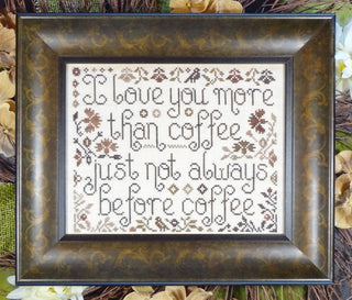 More Than Coffee Cross Stitch Pattern by My Big Toe Designs