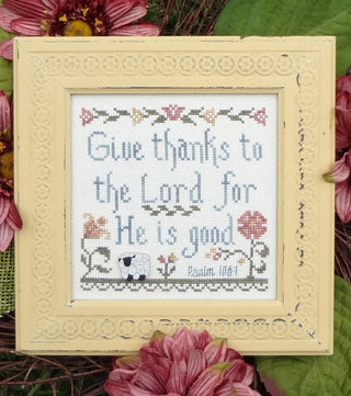 Give Thanks to the Lord Cross Stitch Pattern by My Big Toe Designs - Premium Pattern, Cross Stitch from My Big Toe Designs™ - Just $8! Shop now at Crossed Hearts Needlework & Design