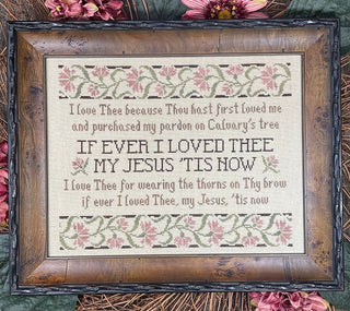 My Jesus, I Love Thee Cross Stitch Pattern by My Big Toe Designs - Premium Pattern, Cross Stitch from My Big Toe Designs™ - Just $10! Shop now at Crossed Hearts Needlework & Design