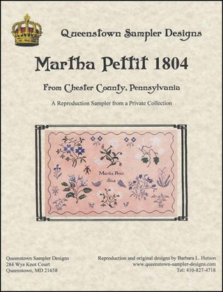 Martha Pettit 1804 Cross Stitch Pattern by Queenstown Sampler Designs - Premium Pattern, Cross Stitch from Queenstown Sampler Designs - Just $18! Shop now at Crossed Hearts Needlework & Design