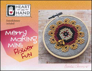 Merry Making Mini: Flower Fun Cross Stitch Pattern by Heart In Hand Needleart - Premium Pattern, Cross Stitch from Heart In Hand Needleart - Just $7! Shop now at Crossed Hearts Needlework & Design