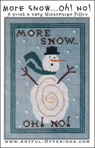 More Snow...Oh! No! Cross Stitch Pattern by Artful Offerings - Premium Pattern, Cross Stitch from Artful Offerings™ - Just $10! Shop now at Crossed Hearts Needlework & Design