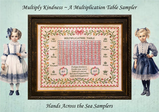 Multiply Kindness Cross Stitch Pattern by Hands Across the Sea Samplers *NEW* - Premium Pattern, Cross Stitch from Hands Across the Sea Samplers - Just $36! Shop now at Crossed Hearts Needlework & Design