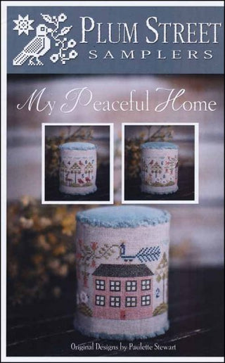 My Peaceful Home Cross Stitch Pattern by Plum Street Samplers - Premium Pattern, Cross Stitch from Plum Street Samplers - Just $12! Shop now at Crossed Hearts Needlework & Design