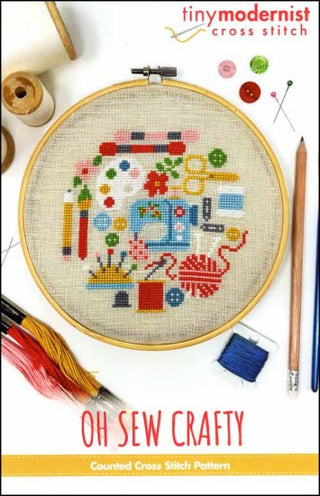 Oh Sew Crafty Cross Stitch Pattern by Tiny Modernist *NEW* - Premium Pattern, Cross Stitch from Tiny Modernist - Just $9! Shop now at Crossed Hearts Needlework & Design