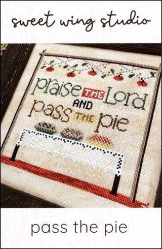 Pass the Pie Cross Stitch Pattern by Sweet Wing Studio *NEW* - Premium Pattern, Cross Stitch from Sweet Wing Studio - Just $10! Shop now at Crossed Hearts Needlework & Design