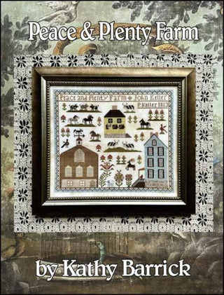 Peace and Plenty Farm Cross Stitch Pattern by Kathy Barrick - Premium Pattern, Cross Stitch from Kathy Barrick - Just $14! Shop now at Crossed Hearts Needlework & Design