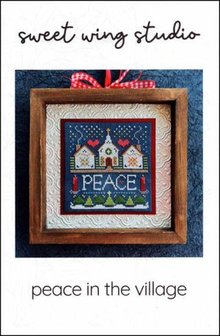 Peace in the Village Cross Stitch Pattern by Sweet Wing Studio *NEW* - Premium Pattern, Cross Stitch from Sweet Wing Studio - Just $7! Shop now at Crossed Hearts Needlework & Design