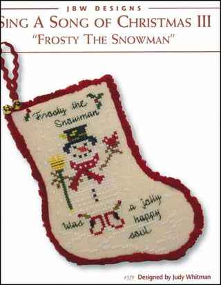 Sing A Song Of Christmas 3 'Frosty The Snowman' Cross Stitch Pattern by JBW Designs - Premium Pattern, Cross Stitch from JBW Designs - Just $7! Shop now at Crossed Hearts Needlework & Design