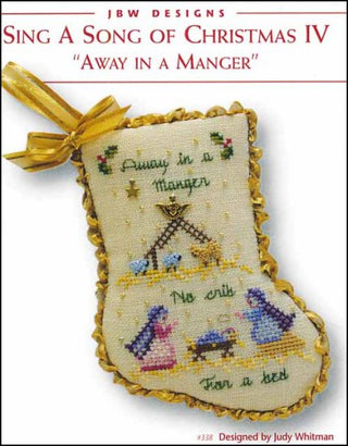 Sing A Song Of Christmas 4 'Away In A Manger' Cross Stitch Pattern by JBW Designs - Premium Pattern, Cross Stitch from JBW Designs - Just $7! Shop now at Crossed Hearts Needlework & Design