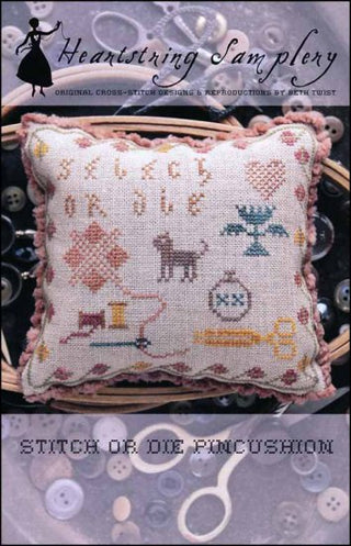 Stitch Or Die Pincushion Cross Stitch Pattern by Heartstring Samplery - Premium Pattern, Cross Stitch from Heartstring Samplery - Just $10! Shop now at Crossed Hearts Needlework & Design