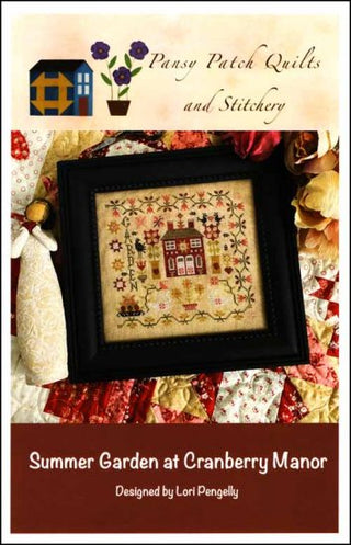 Summer Garden at Cranberry Manor Cross Stitch Pattern by Pansy Patch Quilts and Stitchery - Premium Pattern, Cross Stitch from Pansy Patch Quilts and Stitchery - Just $13! Shop now at Crossed Hearts Needlework & Design