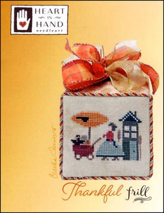 Thankful Frill Cross Stitch Pattern by Heart In Hand Needleart *NEW* - Premium Pattern, Cross Stitch from Heart In Hand Needleart - Just $6! Shop now at Crossed Hearts Needlework & Design