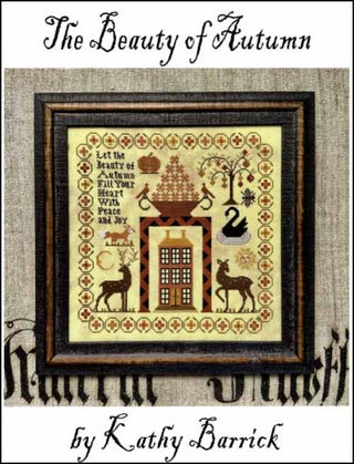 The Beauty of Autumn Cross Stitch Pattern by Kathy Barrick *NEW* - Premium Pattern, Cross Stitch from Kathy Barrick - Just $14! Shop now at Crossed Hearts Needlework & Design