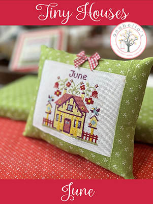 Tiny Houses: June Cross Stitch Pattern by Anabella's *NEW* - Premium Pattern, Cross Stitch from Anabella's - Just $8! Shop now at Crossed Hearts Needlework & Design