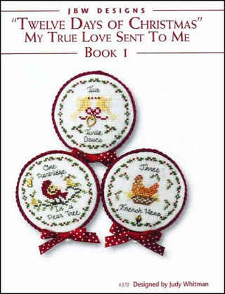 Twelve Days of Christmas Book 1 Cross Stitch Pattern by JBW Designs - Premium Pattern, Cross Stitch from JBW Designs - Just $10! Shop now at Crossed Hearts Needlework & Design