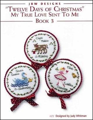 Twelve Days of Christmas Book 3 Cross Stitch Pattern by JBW Designs - Premium Pattern, Cross Stitch from JBW Designs - Just $10! Shop now at Crossed Hearts Needlework & Design