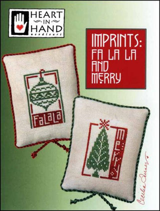 Imprints: Fa La La and Merry Cross Stitch Pattern by Heart In Hand Needleart - Premium Pattern, Cross Stitch from Heart In Hand Needleart - Just $6! Shop now at Crossed Hearts Needlework & Design