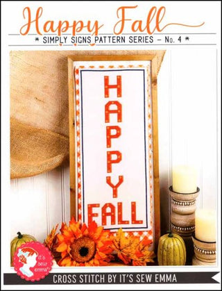 Simply Signs Series 4: Happy Fall Cross Stitch Pattern by It's Sew Emma - Premium Pattern, Cross Stitch from It's Sew Emma - Just $14! Shop now at Crossed Hearts Needlework & Design