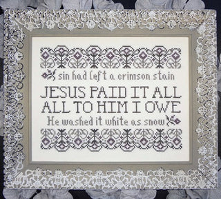 Jesus Paid It All Cross Stitch Pattern by My Big Toe Designs - Premium Pattern, Cross Stitch from My Big Toe Designs™ - Just $8! Shop now at Crossed Hearts Needlework & Design